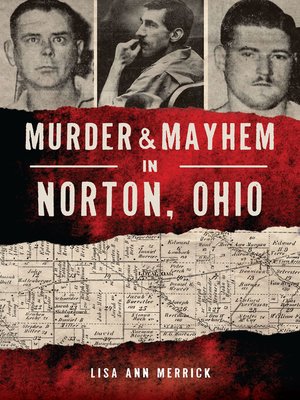 cover image of Murder & Mayhem in Norton, Ohio